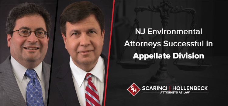 NJ Environmental Attorneys Successful in Appellate Division